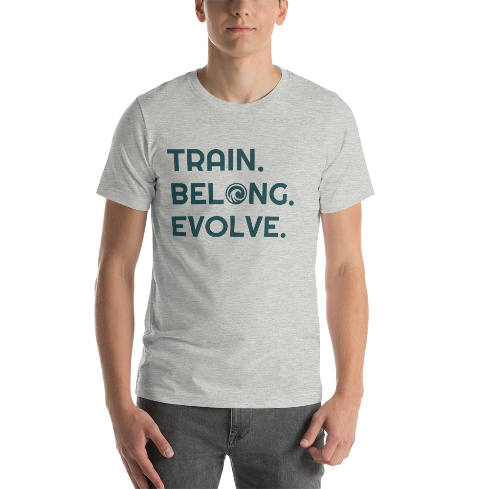 Train. Belong. Evolve. Unisex Adult Gray Shirt